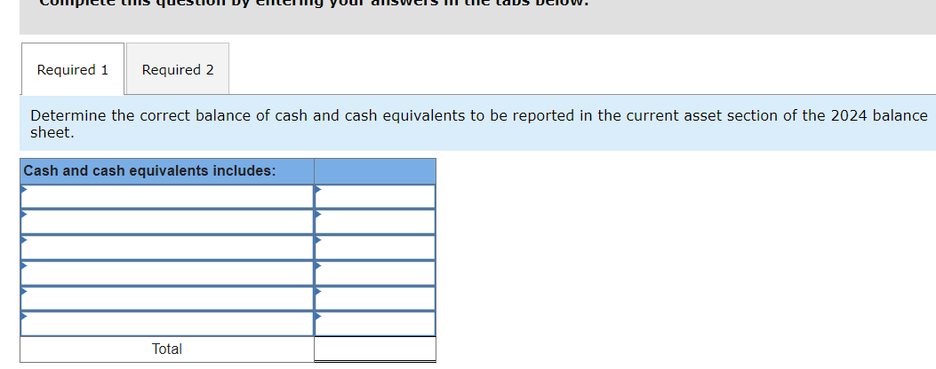 Solved Determine The Correct Balance Of Cash And Cash | Chegg.com