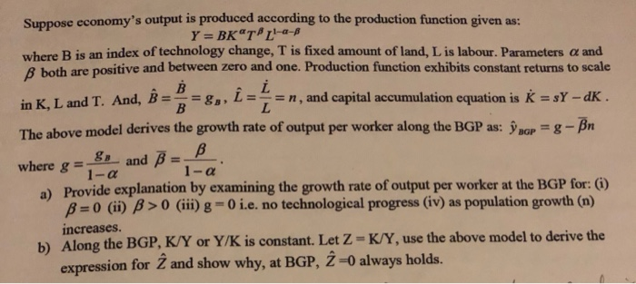 Solved Suppose Economy's Output Is Produced According To The | Chegg.com