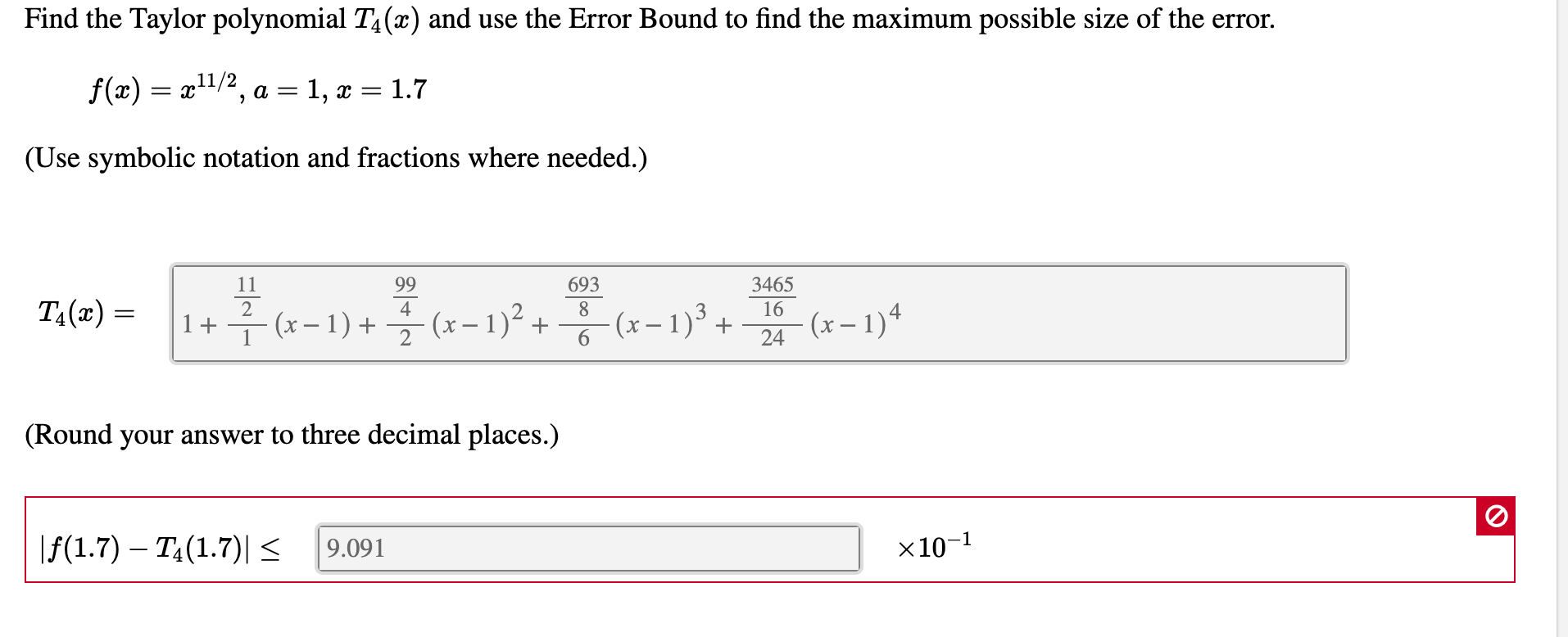 Solved Find the Taylor polynomial T4 (2) and use the Error | Chegg.com