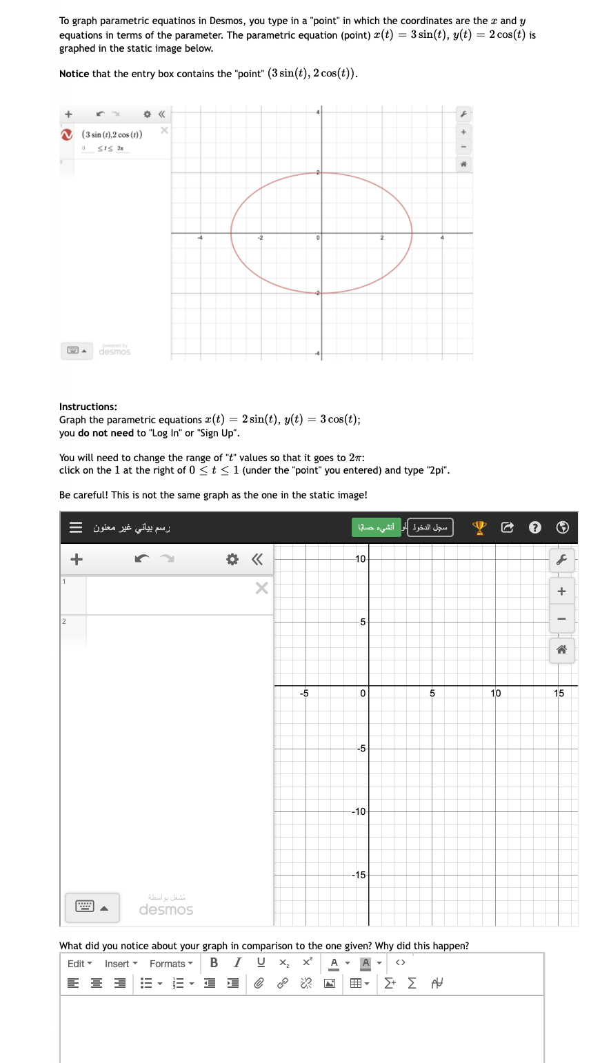 Solved To graph parametric equatinos in Desmos, you type in | Chegg.com