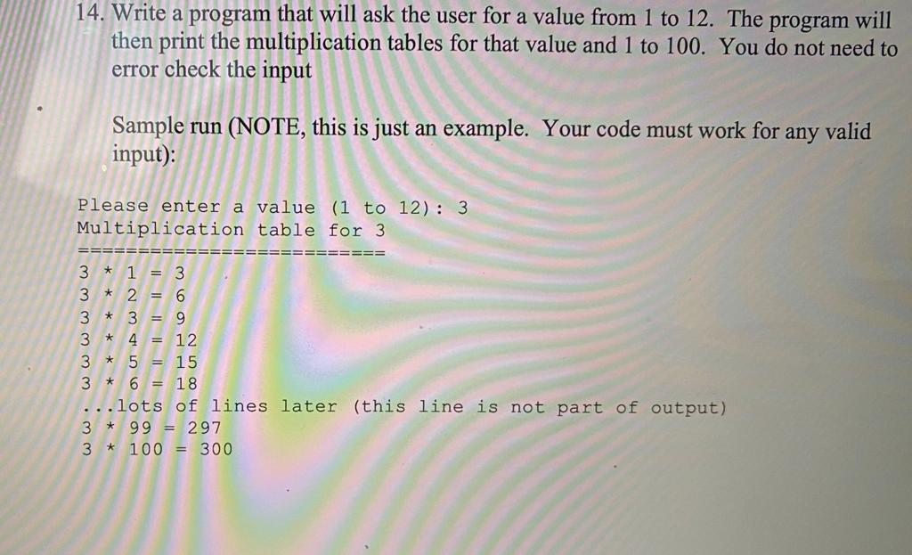Solved 14. Write a program that will ask the user for a | Chegg.com