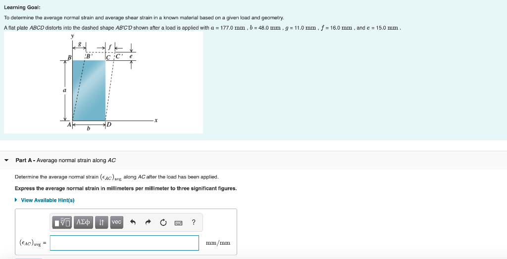 Solved Learning Goal: To determine the average normal strain | Chegg.com