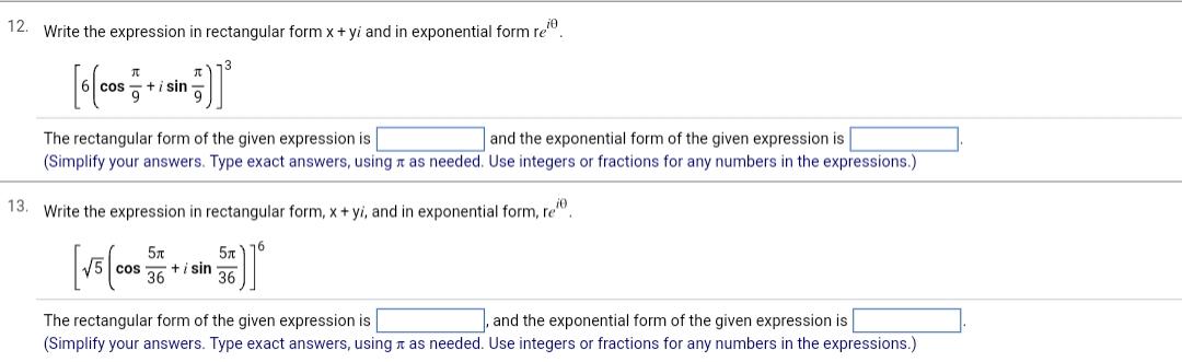 Solved 12. Write the expression in rectangular form x+yi and | Chegg.com