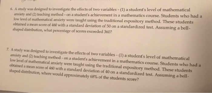 Solved 6. A study was designed to investigate the effects of | Chegg.com
