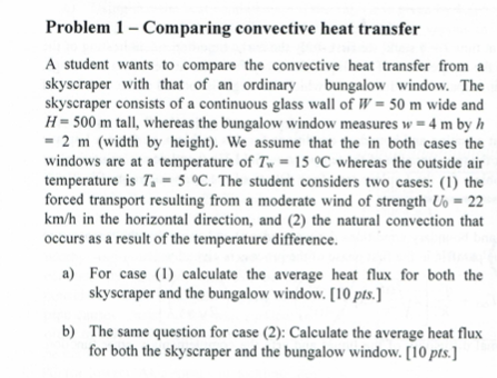 Solved Problem 1 - Comparing Convective Heat Transfer A | Chegg.com