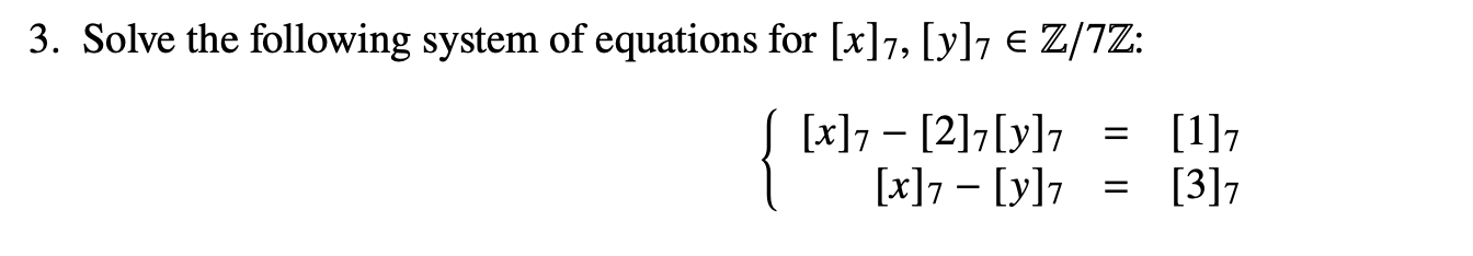 Solved 3. Solve the following system of equations for | Chegg.com