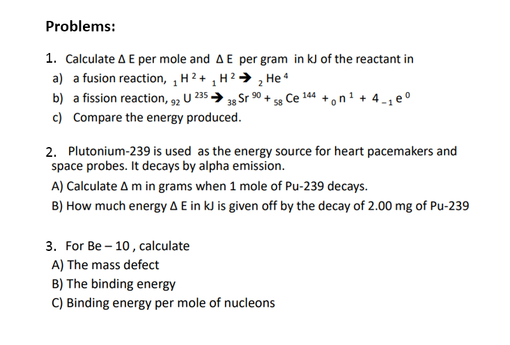 Solved Problems 1 Calculate A E Per Mole And A E Per Gr Chegg Com