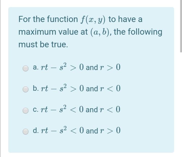 Solved For the function f(x, y) to have a maximum value at | Chegg.com