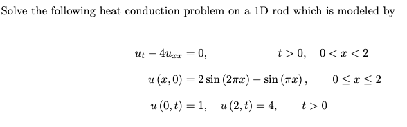 Solved Solve the following heat conduction problem on a 1D | Chegg.com