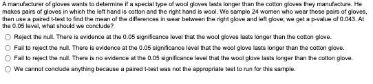 Solved A manufacturer of gloves wants to determine if a | Chegg.com