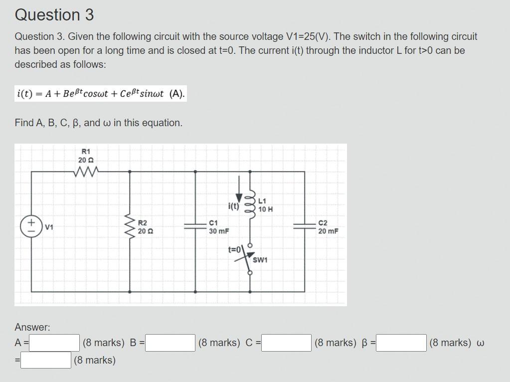 Solved Question 3 Question 3. Given the following circuit | Chegg.com