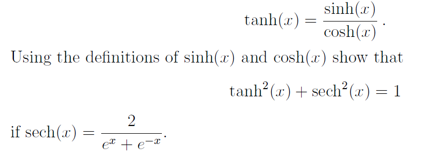 Solved tanh(x)=cosh(x)sinh(x) Using the definitions of | Chegg.com