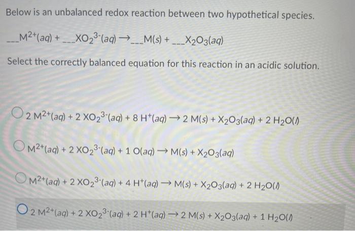 Solved Below Is An Unbalanced Redox Reaction Between Two | Chegg.com