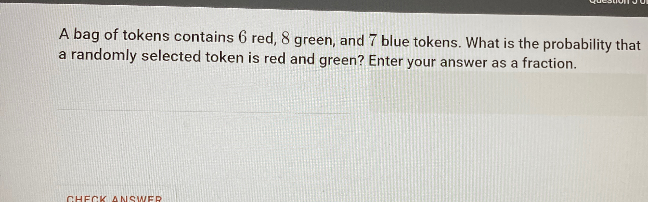 A bag of tokens contains 6 ﻿red, 8 ﻿green, and 7 | Chegg.com