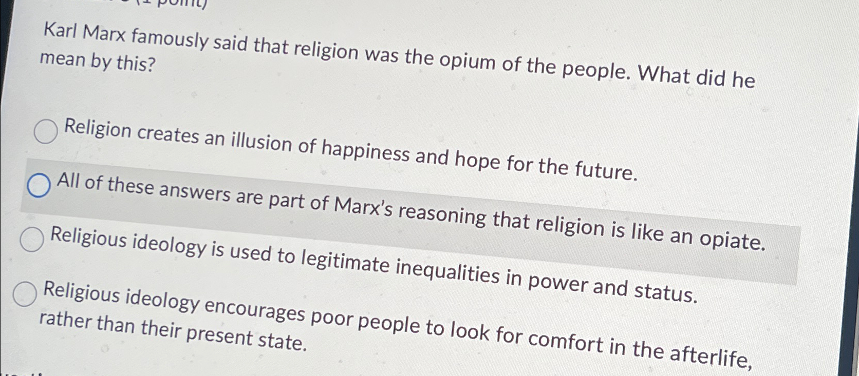 Solved Karl Marx famously said that religion was the opium | Chegg.com