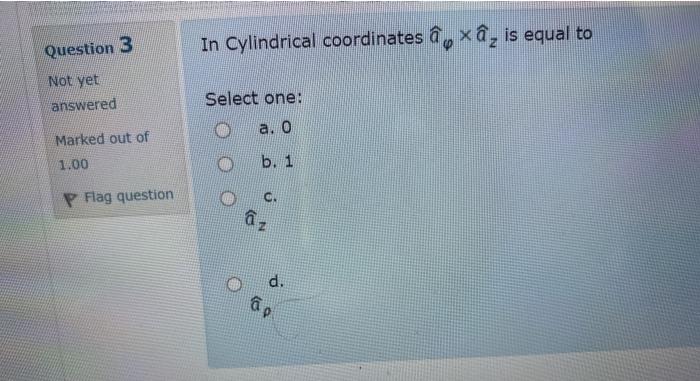 Solved Question 2 In Spherical Coordinates A A Is Equa Chegg Com