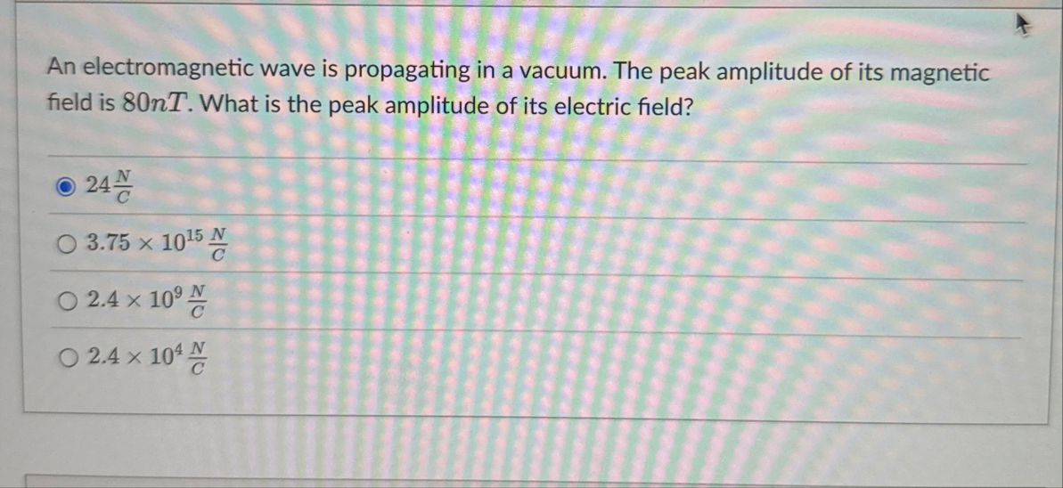 Solved An electromagnetic wave is propagating in a vacuum. | Chegg.com