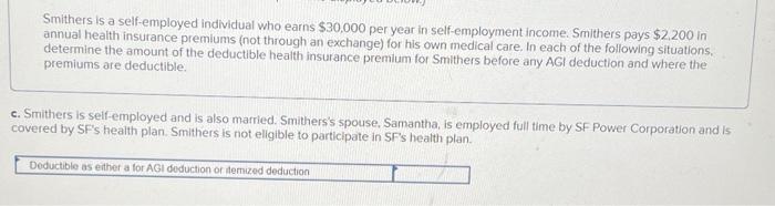 Solved Smithers is a self-employed individual who earns | Chegg.com