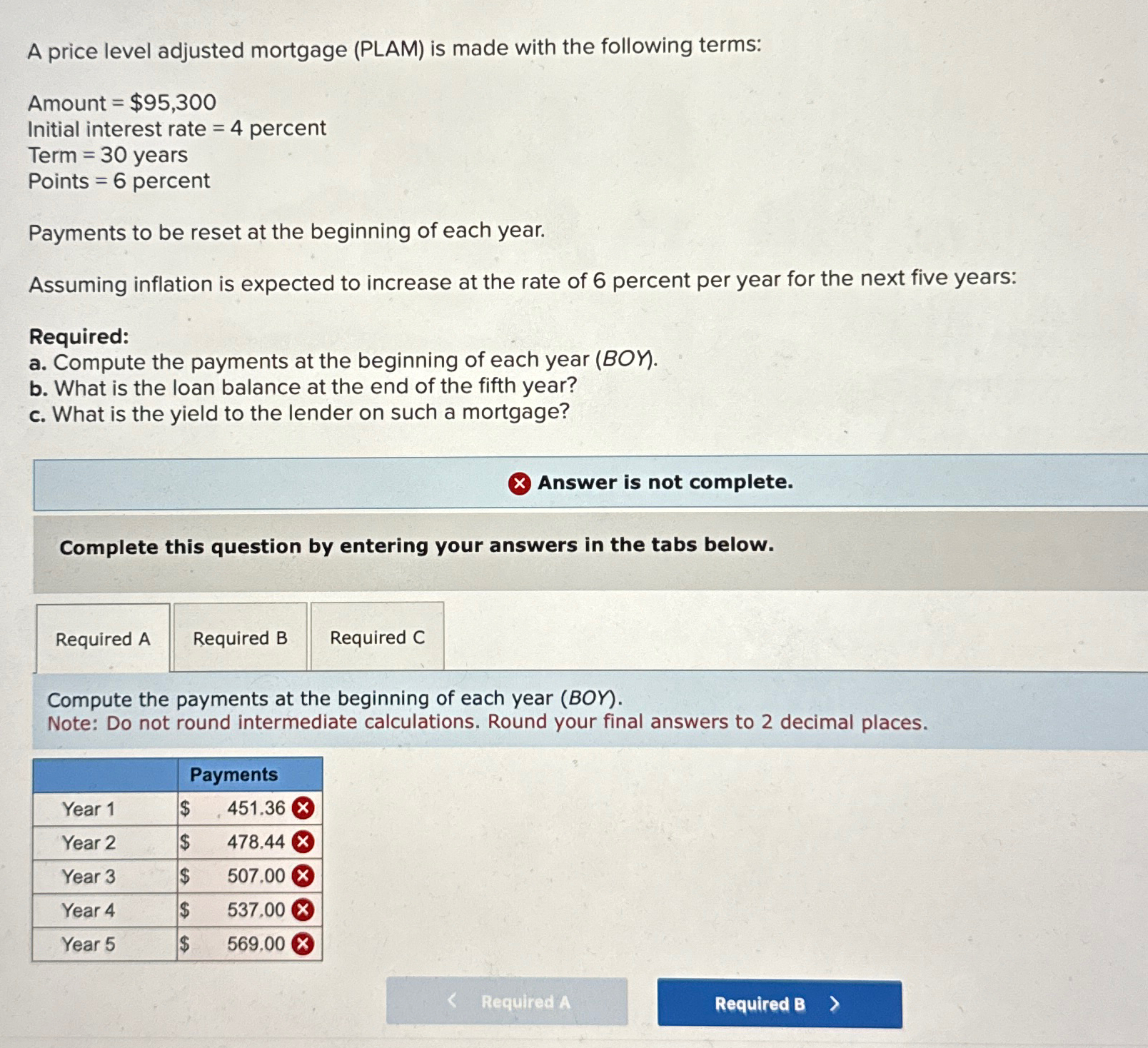 Solved A price level adjusted mortgage (PLAM) ﻿is made with | Chegg.com