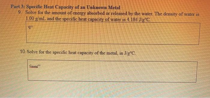 Solved Part 3: Specific Heat Capacity of an Unknown Metal | Chegg.com