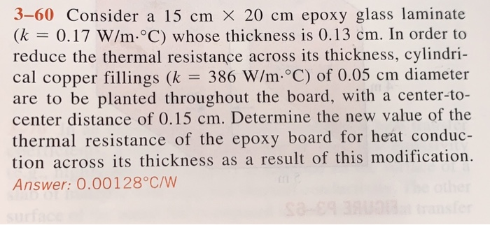 Solved 3-60 Consider A 15 Cm X 20 Cm Epoxy Glass Laminate (k | Chegg.com