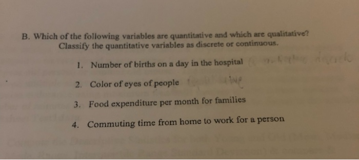 Solved B Which Of The Following Variables Are Quantitative Chegg Solved B Which Of The Following Variables Are Quantitative Chegg