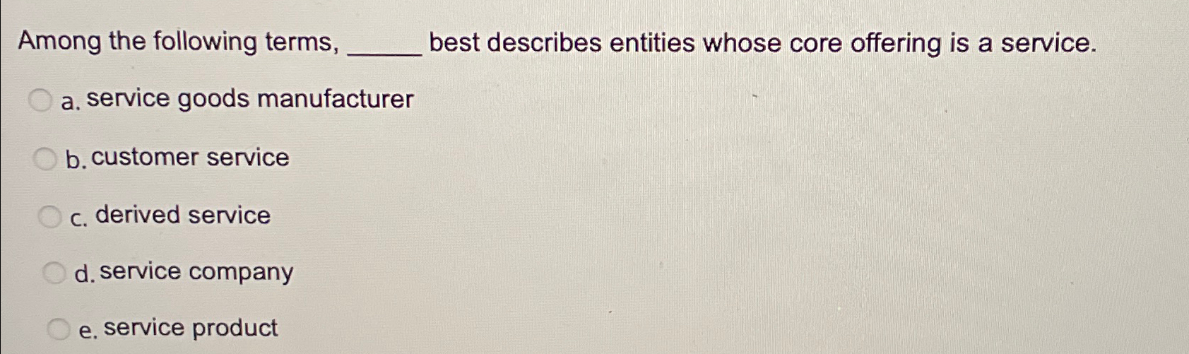 Solved Among the following terms, best describes entities | Chegg.com