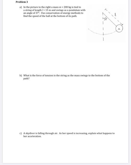 Solved Problem 3 a) In the picture to the right a mass m = | Chegg.com