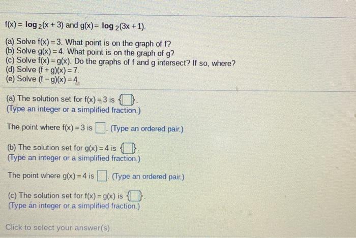 Solved f(x) = log 2(x + 3) and g(x)= log 2(3x + 1). (a) | Chegg.com