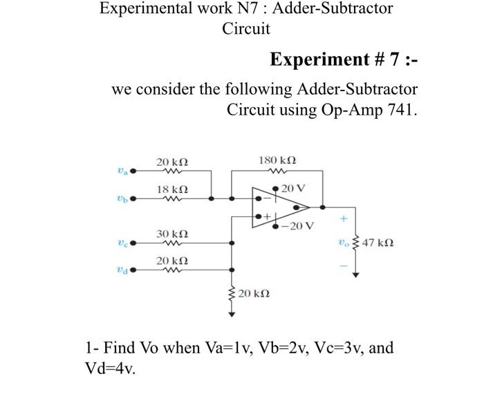 Solved Experimental work N7 : Adder-Subtractor Circuit | Chegg.com