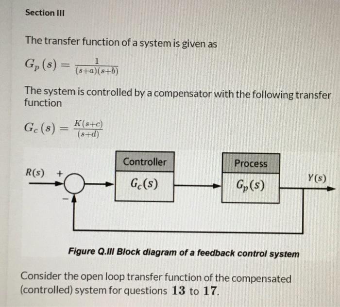 Solved Section III The transfer function of a system is | Chegg.com