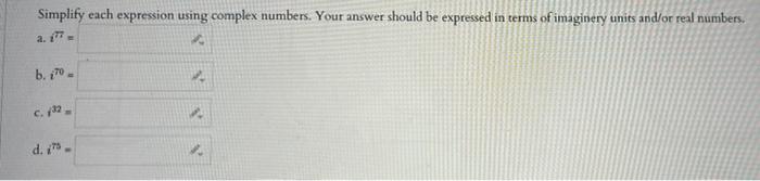 Solved Simplify Each Expression Using Complex Numbers Your Chegg