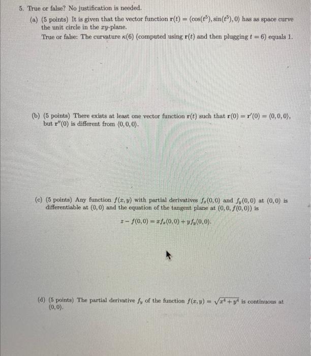 Solved 5. True or false? No justification is needed. (a) (5 | Chegg.com