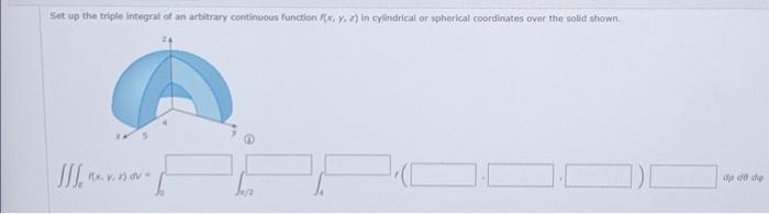 Solved Set up the triple integral of an arbitrary continuous | Chegg.com