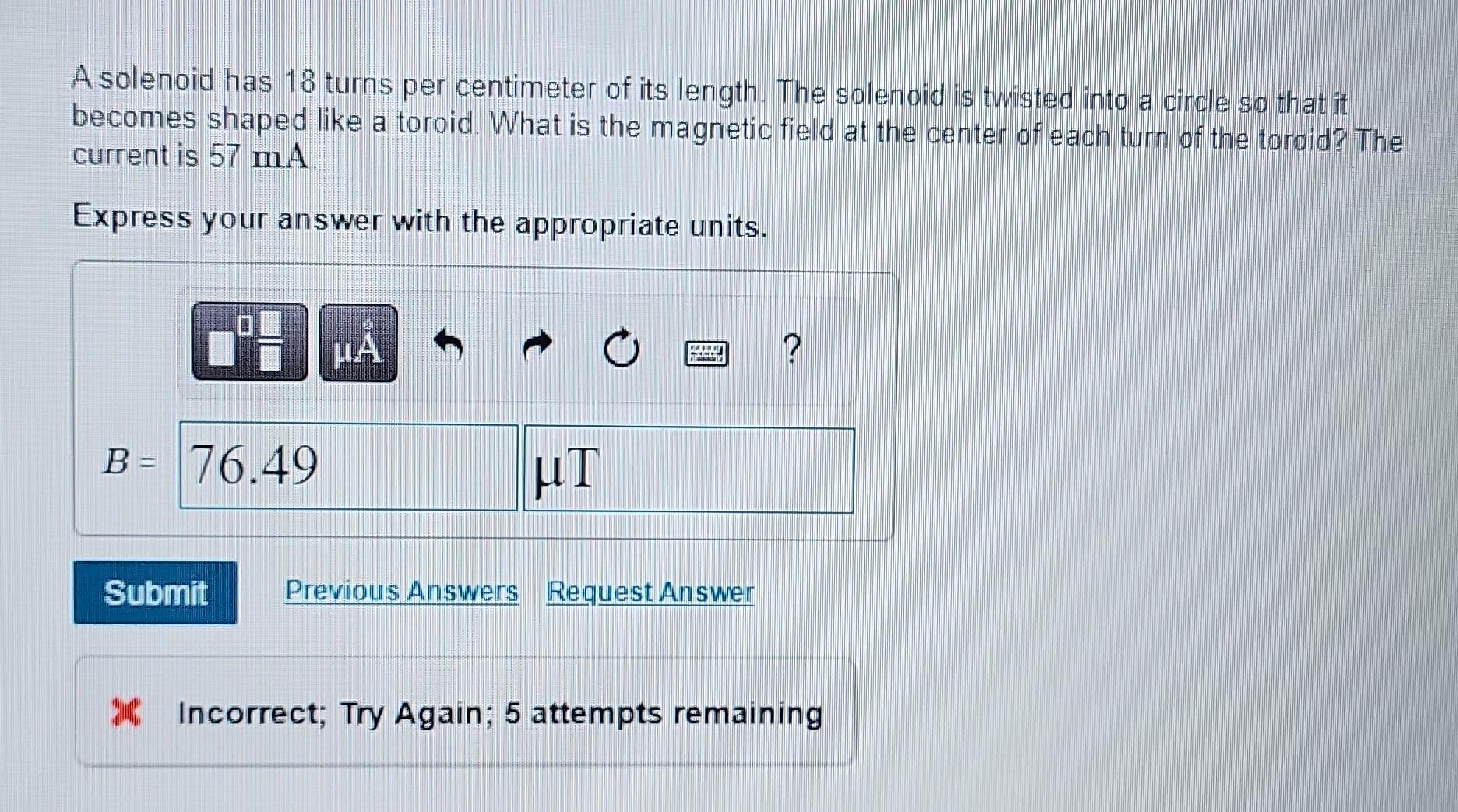 Solved A solenoid has 18 turns per centimeter of its length.