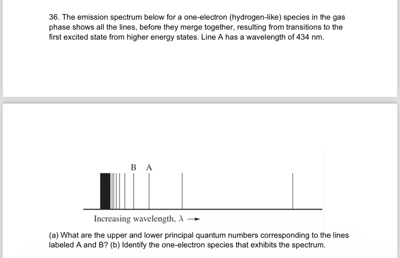 Solved The emission spectrum below for a one-electron | Chegg.com