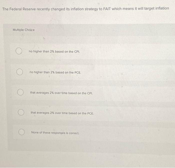 Solved The Federal Reserve Recently Changed Its Inflation | Chegg.com