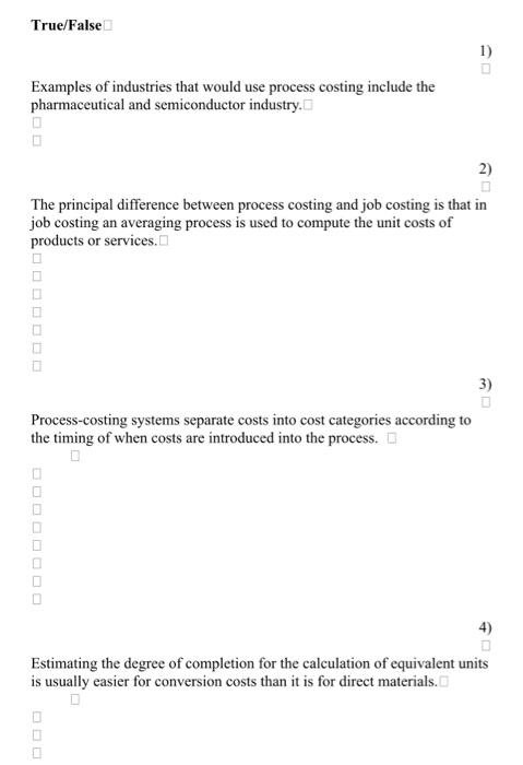Solved Examples of industries that would use process costing | Chegg.com