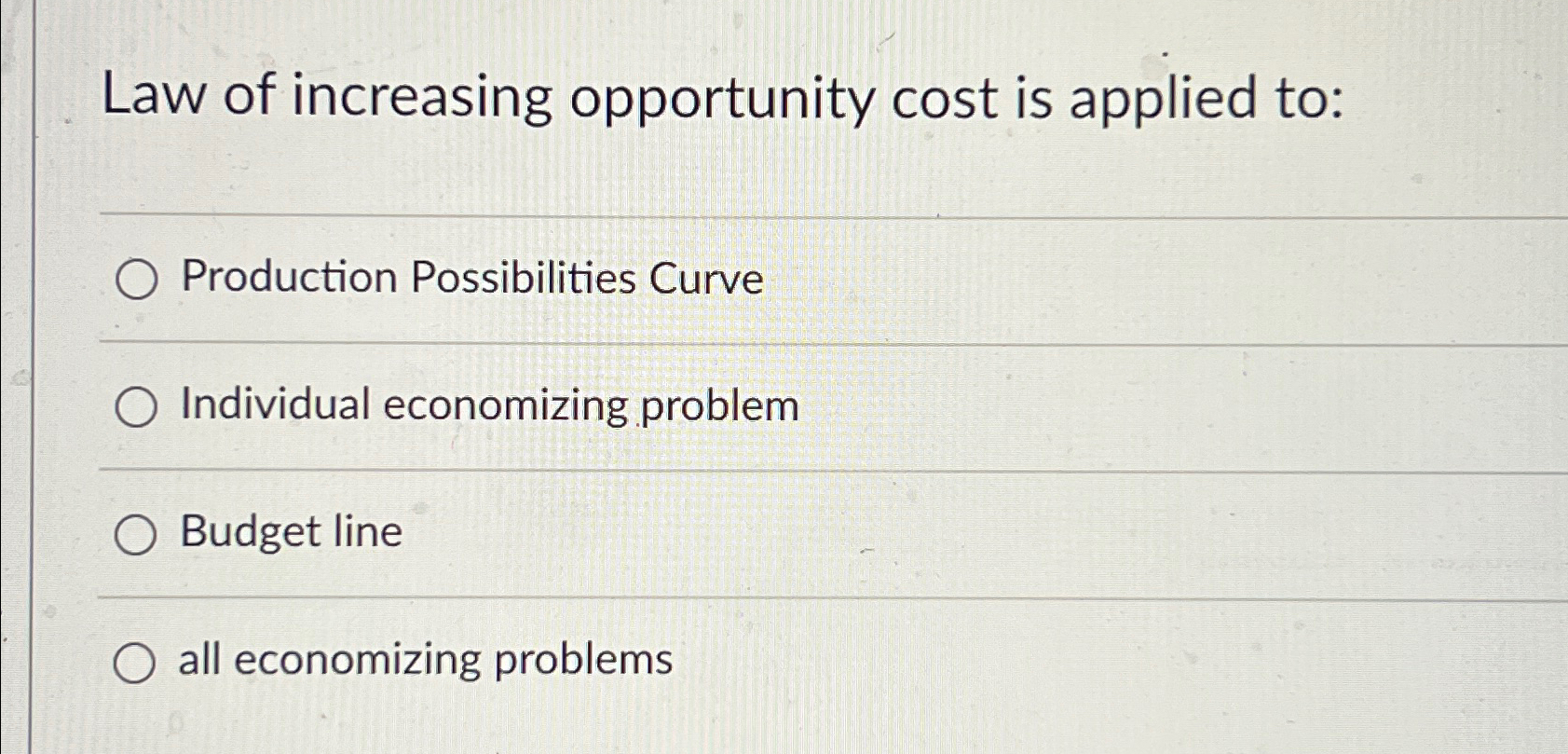 Solved Law of increasing opportunity cost is applied | Chegg.com