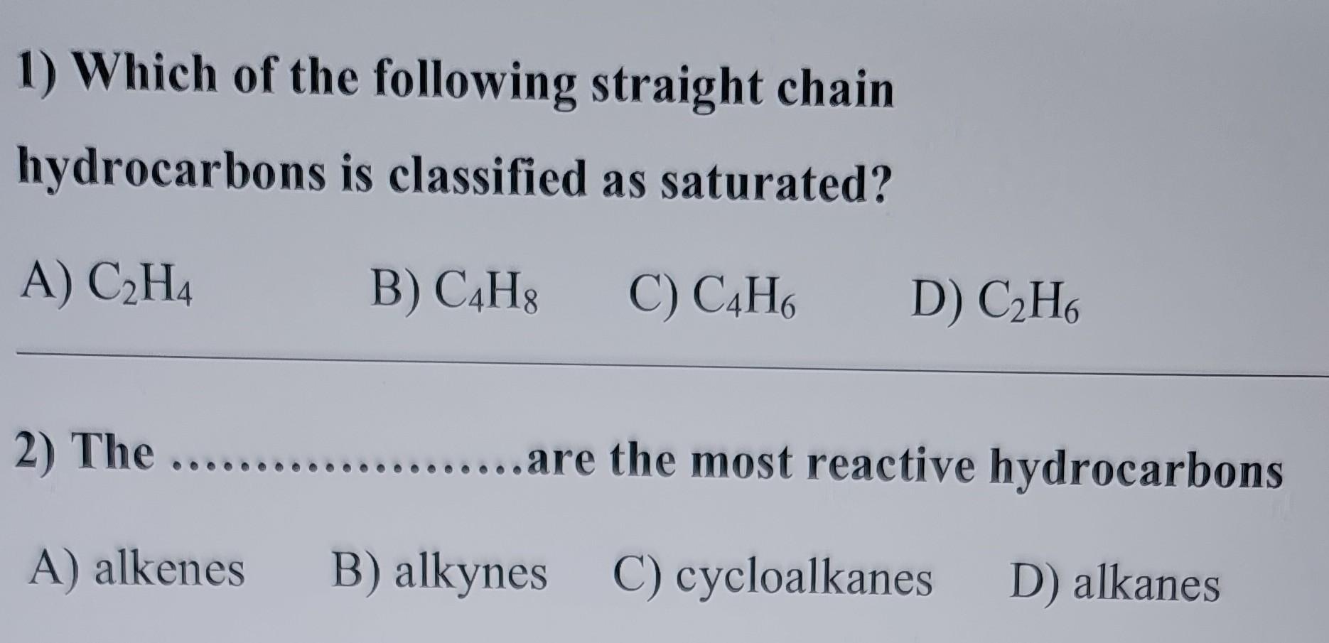 Solved 1 Which of the following straight chain hydrocarbons