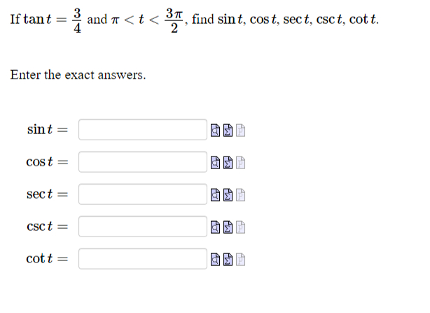 Solved If Tant=34 ﻿and Sint,cost,sect,csct,cottπ, ﻿find | Chegg.com