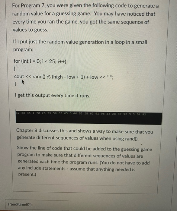 Solved You want to write a program that simulates the roll | Chegg.com
