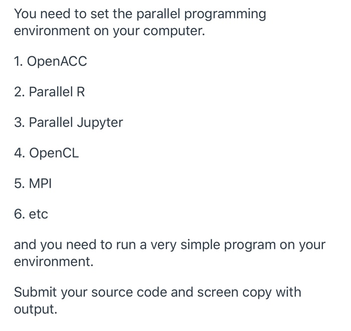 You need to set the parallel programming environment | Chegg.com