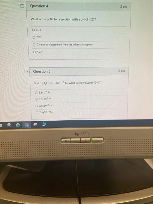 Solved D Question 4 2 pts What is the poH for a solution | Chegg.com