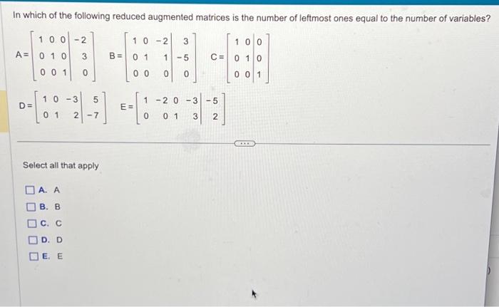 Solved In which of the following reduced augmented matrices | Chegg.com