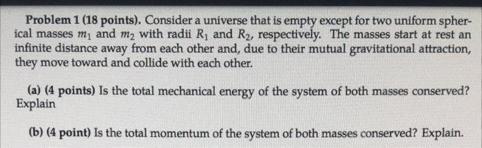 Solved Problem 1 (18 points). Consider a universe that is | Chegg.com