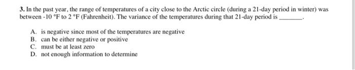 Solved 3. In The Past Year, The Range Of Temperatures Of A | Chegg.com