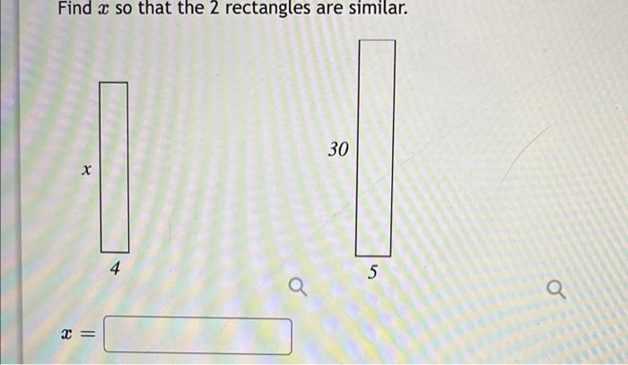 Solved Find x so that the 2 rectangles are similar. | Chegg.com