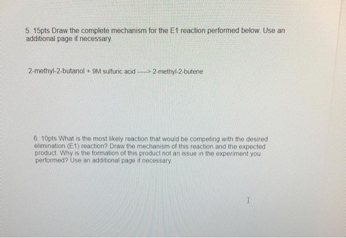 Solved 5.15pts Draw the complete mechanism for the E1 | Chegg.com
