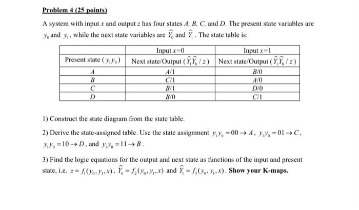 Solved Problem 4 (25 points) A system with input x and | Chegg.com